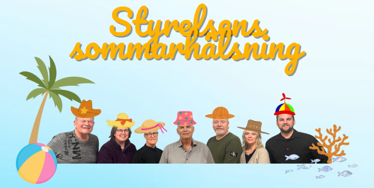 Du visar för närvarande Styrelsens sommarhälsning 2025